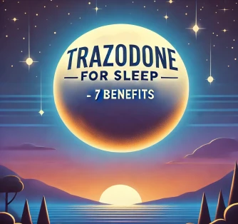 7 Benefits of Trazodone You Didn’t Know About